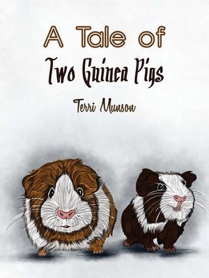 cover image of A Tale of Two Guinea Pigs
